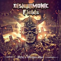 Disharmonic Fields : Devil's Weapon Shot